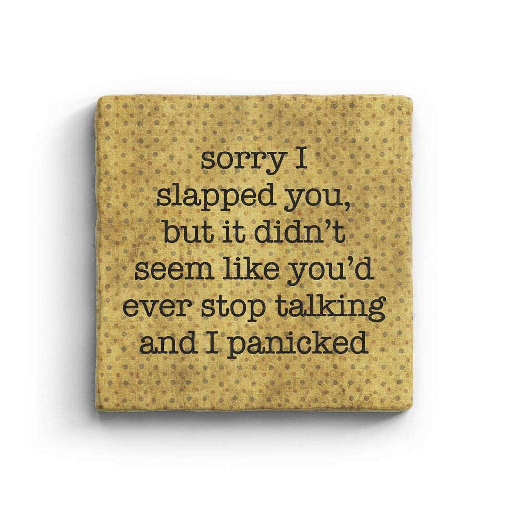 Sorry I Slapped You Marble Coaster