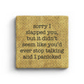 Sorry I Slapped You Marble Coaster