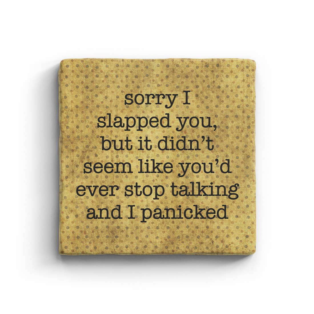 Sorry I Slapped You Marble Coaster