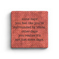 Surrounded By Idiots Marble Coaster