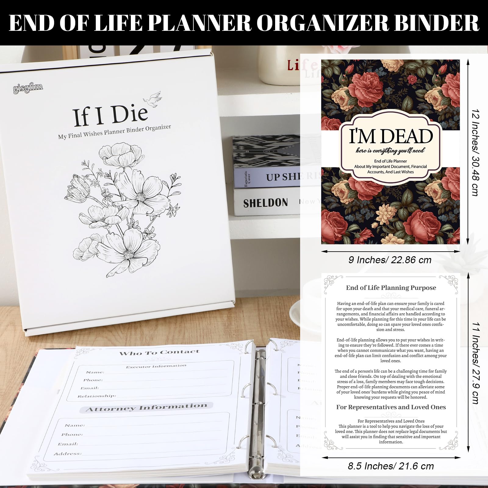 gisgfim I'm Dead Now What End of Life Planner Organizer Binder 8.5x11 Flower
