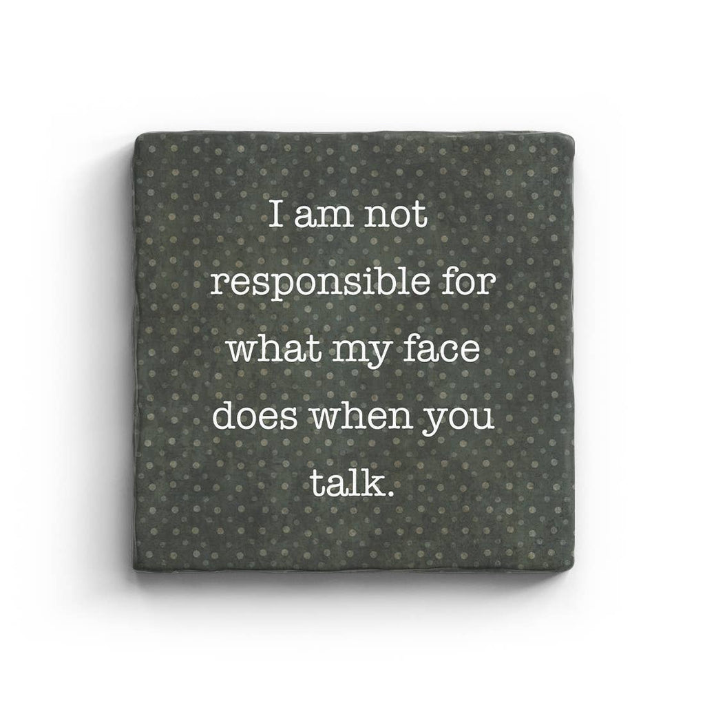 I Am Not Responsible - Marble Coaster