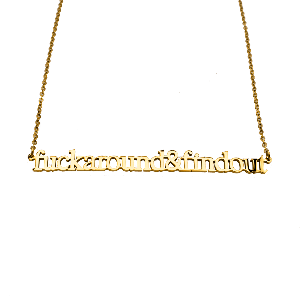 Fuck Around & Find Out Cutout Necklace